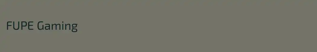 FUPE Gaming